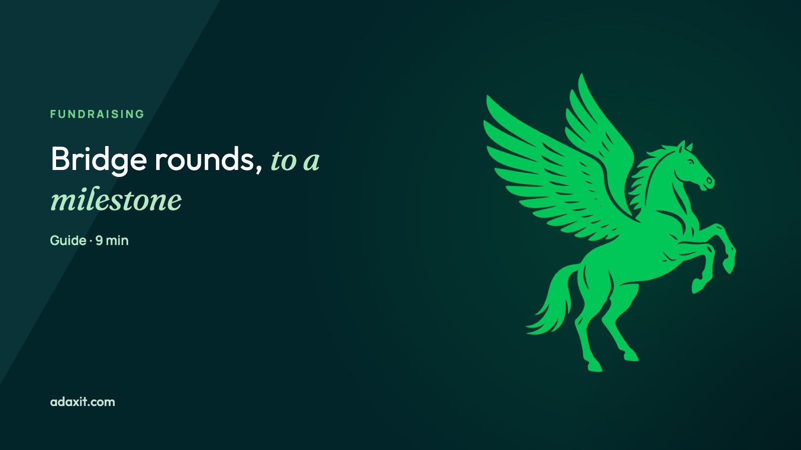 Bridge round: when it makes sense and how to structure it