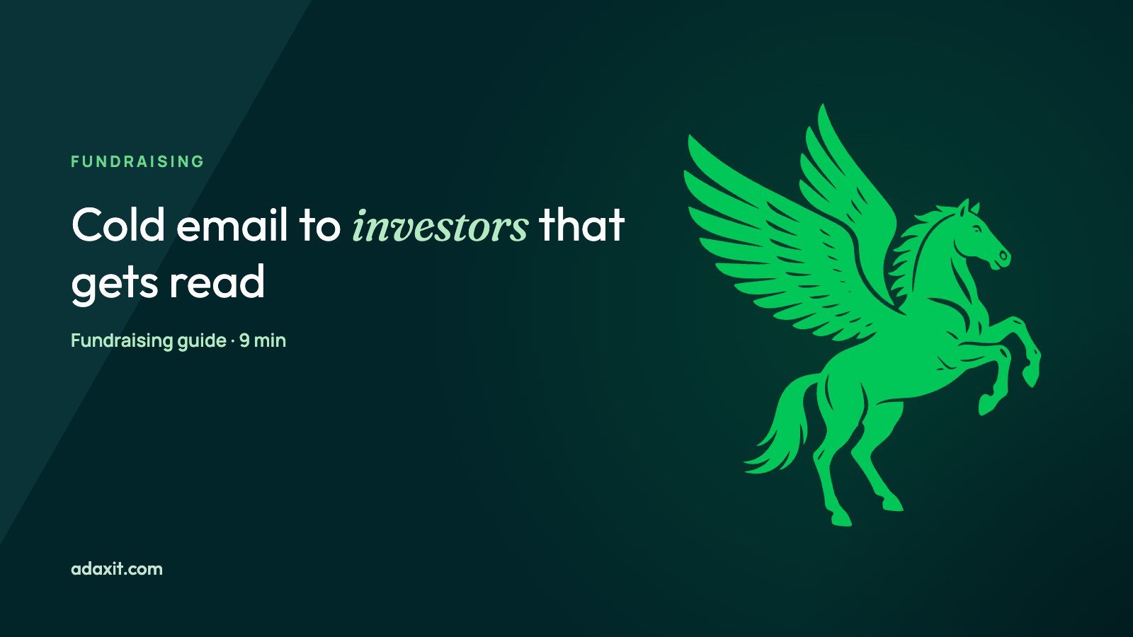 Cold email to investors: how to write one that gets read