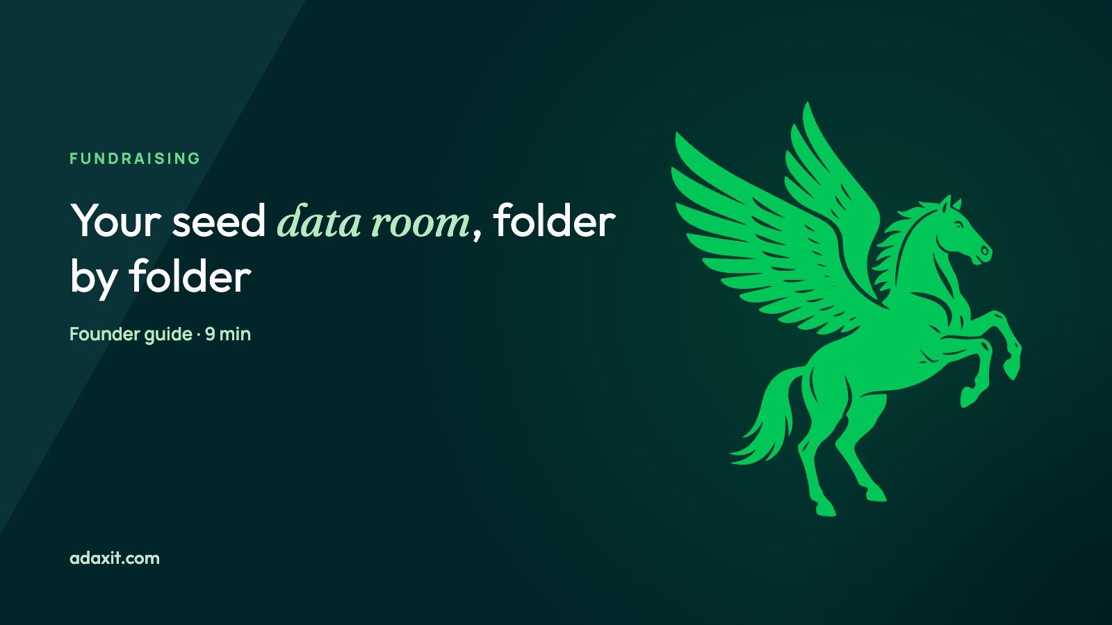 Data room checklist: what a seed investor expects to see