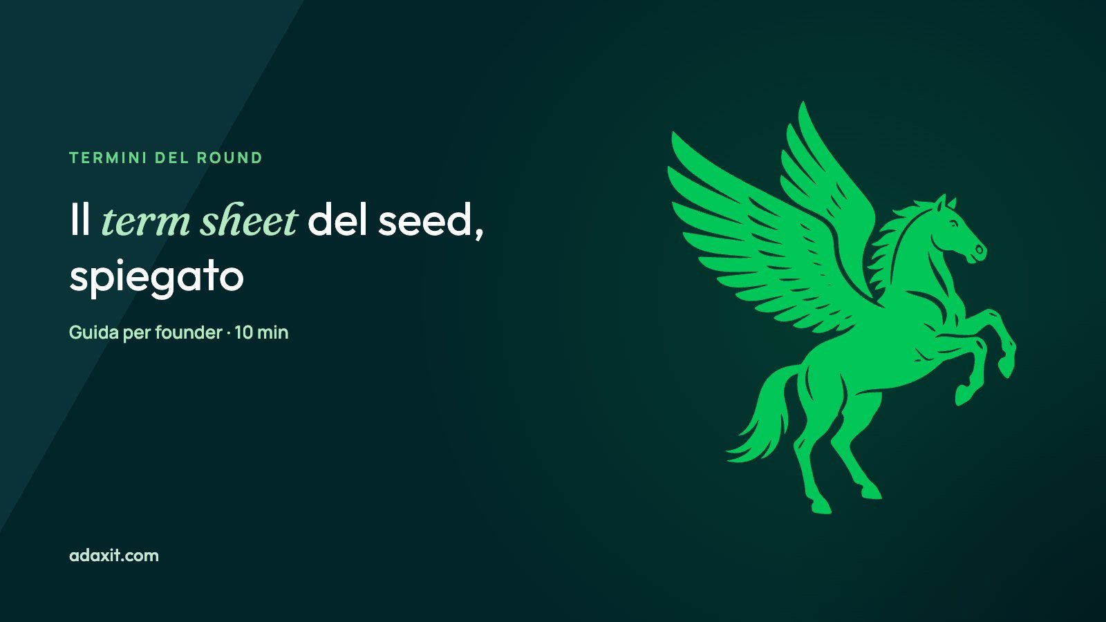 Term sheet: cos'è e quali clausole controllare al seed